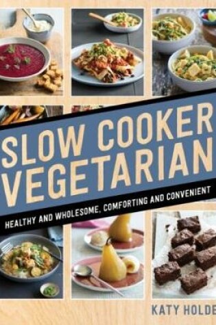 Cover of Slow Cooker Vegetarian