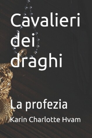 Cover of Cavalieri dei draghi