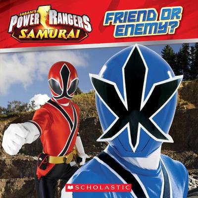Book cover for Power Rangers Samurai: Friend or Enemy?