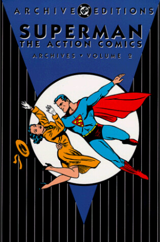 Cover of Superman Action Comics Archives