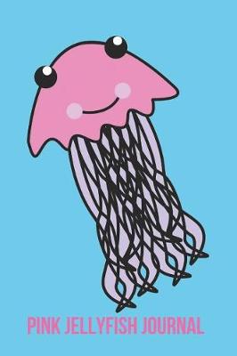 Book cover for Pink Jellyfish Journal