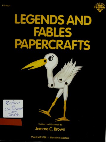 Book cover for Legends and Fables Papercrafts