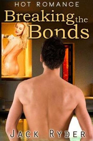 Cover of Breaking the Bonds