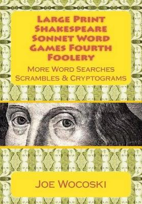 Book cover for Large Print Edition Shakespeare Sonnet Word Games Fourth Foolery