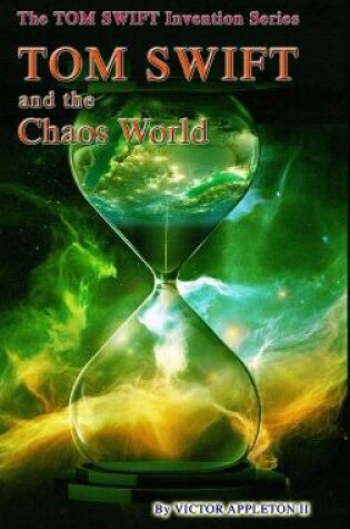 Cover of 32-Tom Swift and the Chaos World