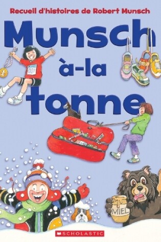 Cover of Munsch-À-La-Tonne