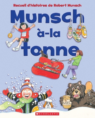 Book cover for Munsch-À-La-Tonne
