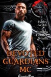 Book cover for Devoted Guardians MC