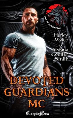 Cover of Devoted Guardians MC