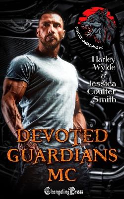 Book cover for Devoted Guardians MC