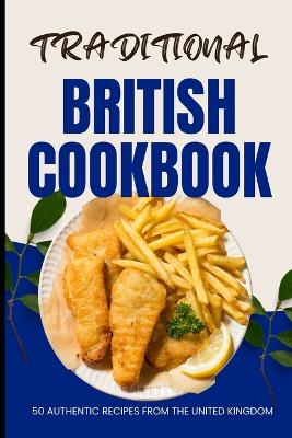 Book cover for Traditional British Cookbook