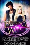 Book cover for Tutoring the Wolf