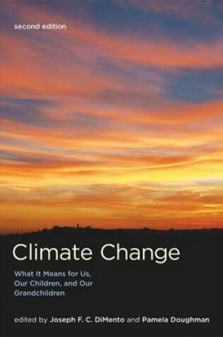 Cover of Climate Change: What It Means for Us, Our Children, and Our Grandchildren