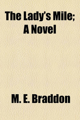 Book cover for The Lady's Mile; A Novel