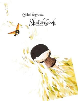 Cover of Collect happiness sketchbook(Drawing & Writing)( Volume 18)(8.5*11) (100 pages)