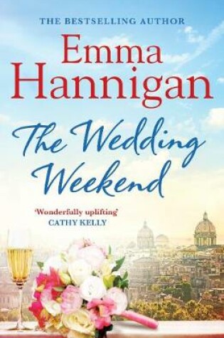 Cover of The Wedding Weekend (An Emma Hannigan short story)