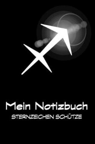 Cover of Mein Notizbuch - Sternzeichen Schutze