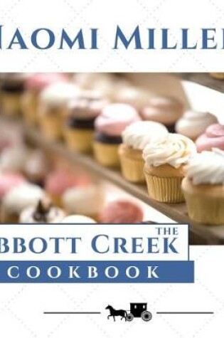 Cover of The Abbott Creek Cookbook
