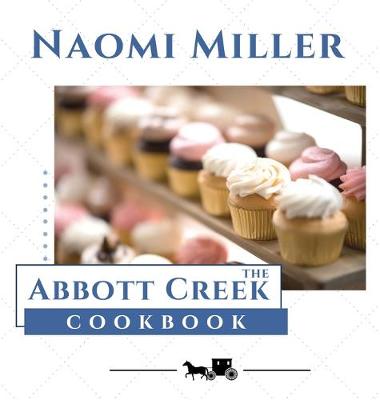 Book cover for The Abbott Creek Cookbook