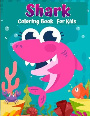 Book cover for Shark Coloring Book For Kids