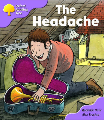 Cover of Oxford Reading Tree: Stage 1+: Patterned Stories: the Headache