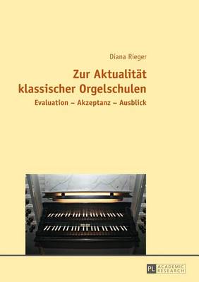 Book cover for Zur Aktualitat Klassischer Orgelschulen