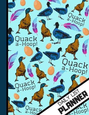 Book cover for Quack-A-Hoop! (DAILY LIST PLANNER)