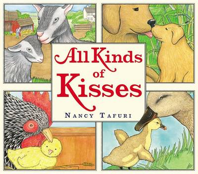 All Kinds of Kisses by Nancy Tafuri