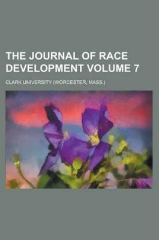 Cover of The Journal of Race Development Volume 7