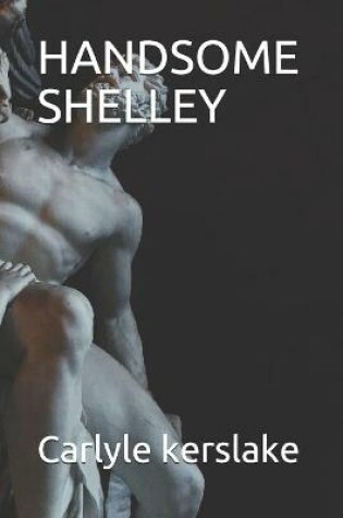 Cover of Handsome Shelley