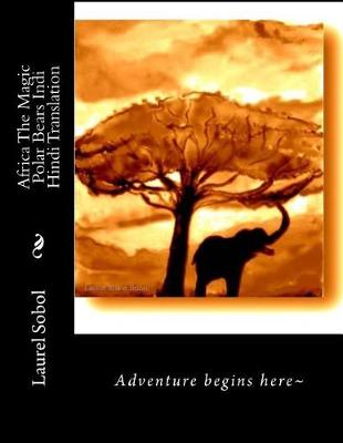 Cover of Africa The Magic Polar Bears Indi Hindi Translation