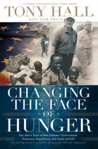 Cover of Changing the Face of Hunger
