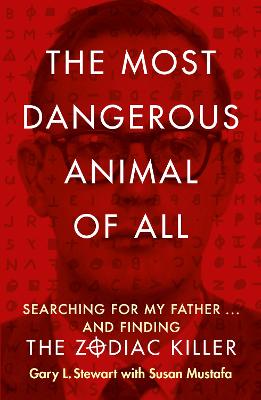 Book cover for The Most Dangerous Animal of All