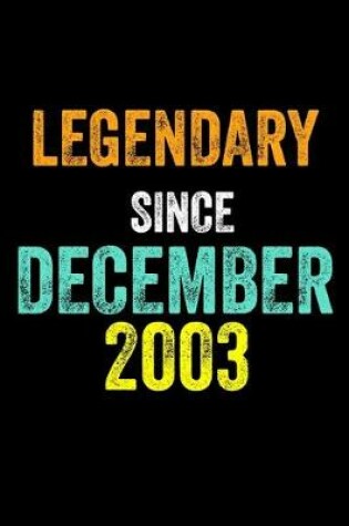 Cover of Legendary Since December 2003