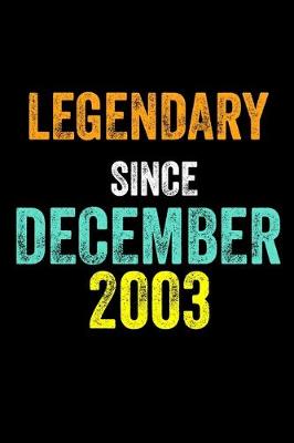 Book cover for Legendary Since December 2003