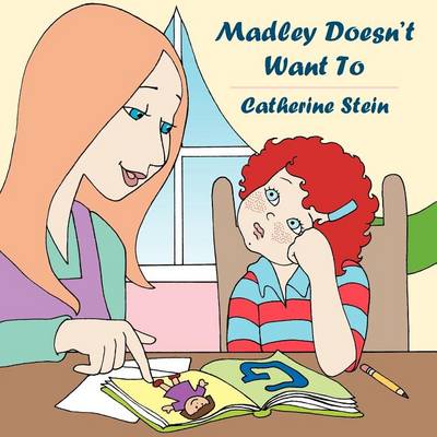 Book cover for Madley Doesn't Want To