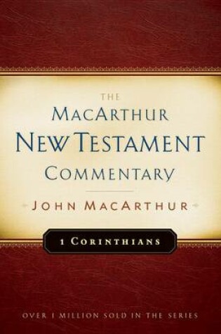 Cover of First Corinthians MacArthur New Testament Commentary