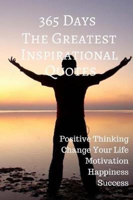 Book cover for 365 days The Greatest Inspirational Quotes