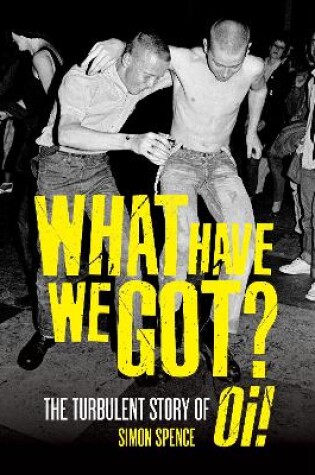 Cover of What Have We Got