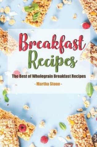 Cover of Breakfast Recipes