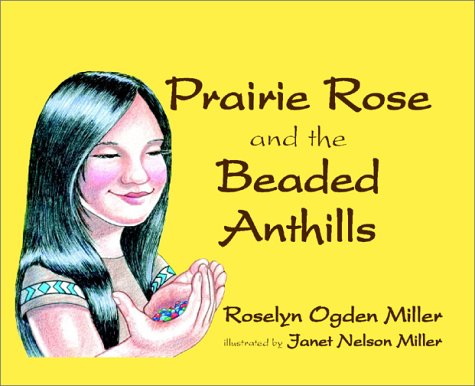 Book cover for Prairie Rose and the Beaded Anthills