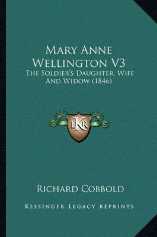 Cover of Mary Anne Wellington V3 Mary Anne Wellington V3