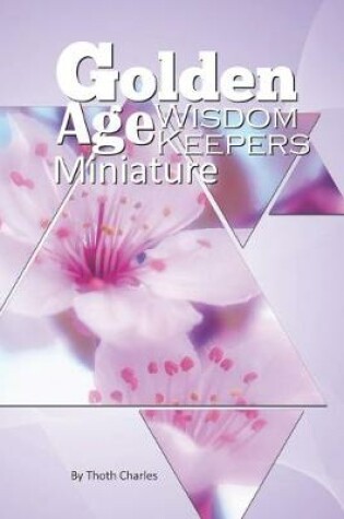 Cover of Golden Age Wisdom Keepers Miniature