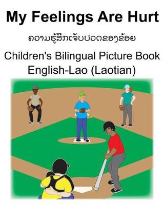 Book cover for English-Lao (Laotian) My Feelings Are Hurt Children's Bilingual Picture Book