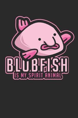 Book cover for Blobfish Is My Spirit Animal