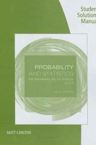 Cover of Student Solutions Manual for Devore's Probability and Statistics for  Engineering and the Sciences, 9th