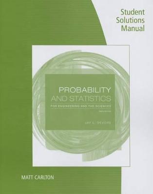 Book cover for Student Solutions Manual for Devore's Probability and Statistics for  Engineering and the Sciences, 9th