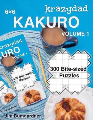 Cover of Krazydad 6x6 Kakuro Volume 1