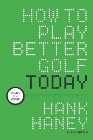 Cover of How to Play Better Golf Today