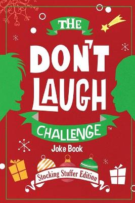 Book cover for The Don't Laugh Challenge - Stocking Stuffer Edition